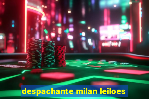 despachante milan leiloes